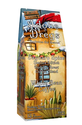 Adobe Dregs™ Saguaro Spice™ Limited Edition Holiday Roast Blend Whole Bean Coffee