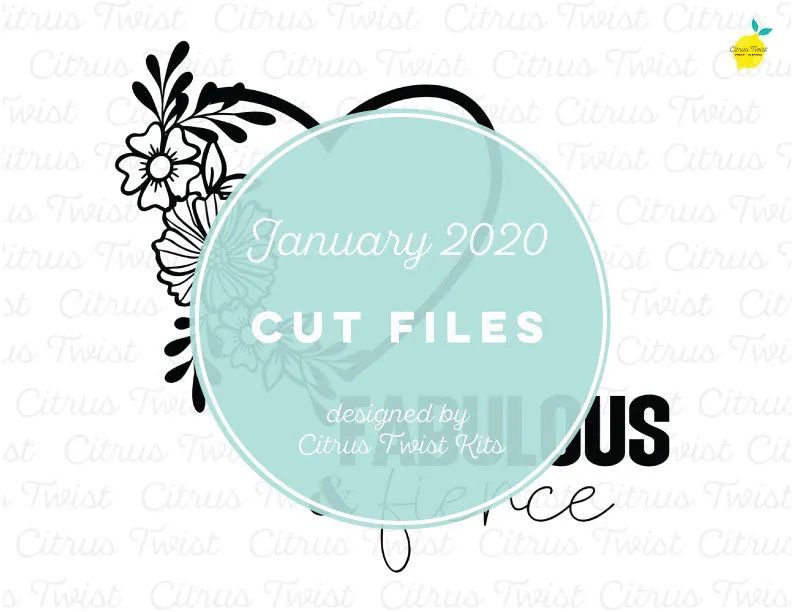 Cut file - Fierce & Fabulous - January 2020