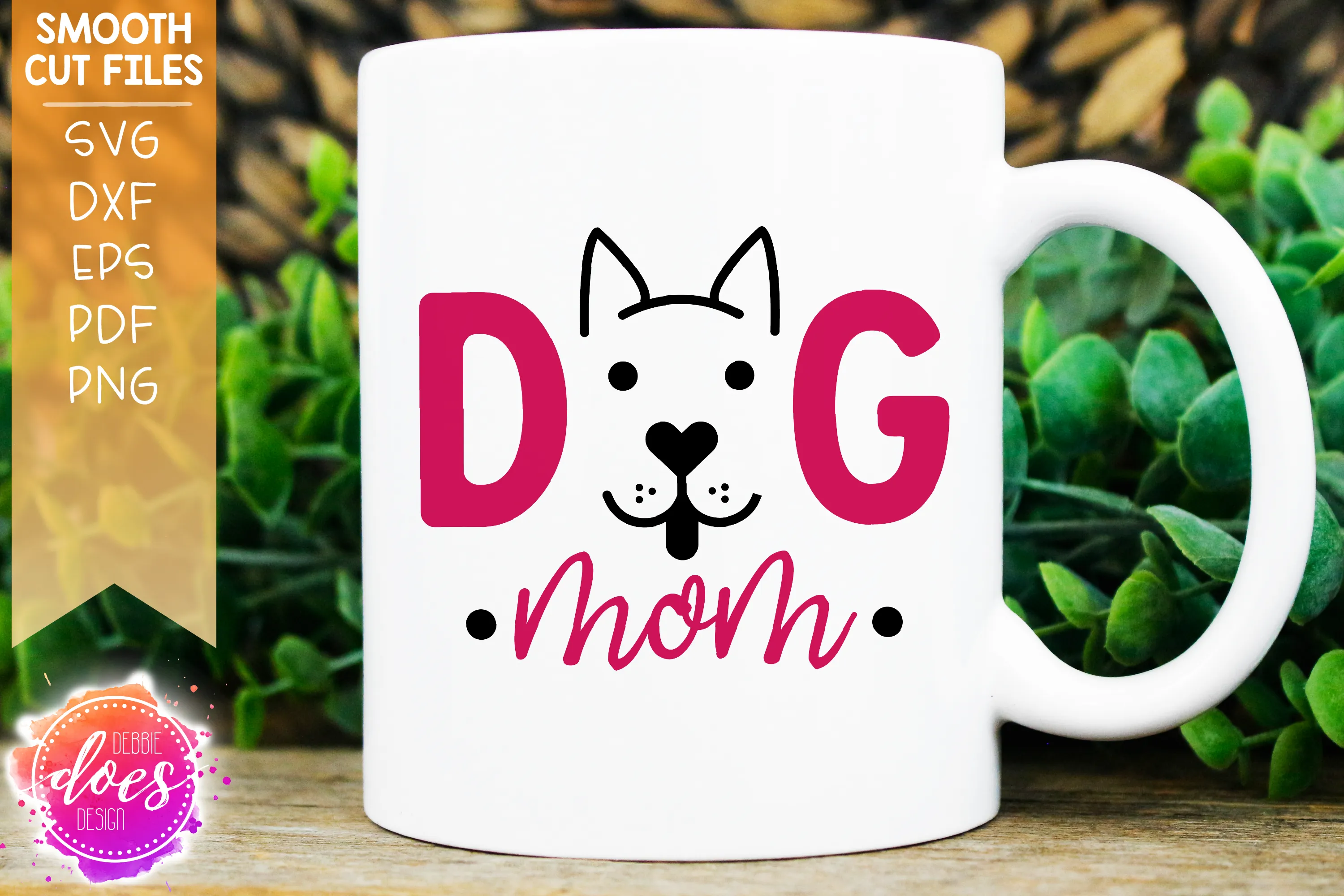 Dog Mom/Mum - Face - SVG File