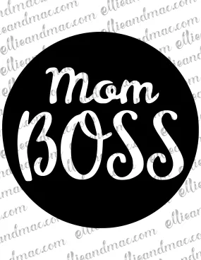 Mom Boss SVG Cutting File